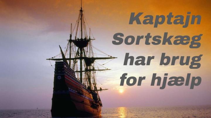 Kaptajn Sortskægs skib
